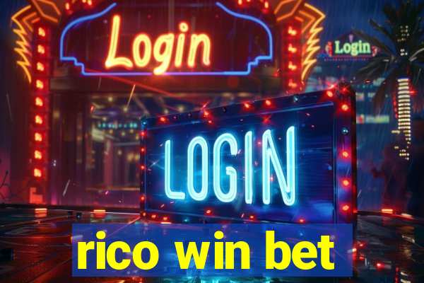 rico win bet